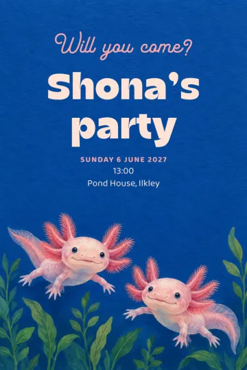 Kids' party invitation, Axolotl party design